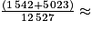 \frac{(1\,542+5\,023)}{12\,527}\approx