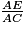 \frac{AE}{AC}