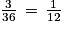 \frac{3}{36}\, =\, \frac{1}{12}