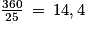 \frac{360}{25}\: =\: 14,4