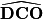 \widehat{\textrm{\textbf{DCO}}}