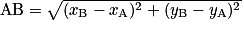 \mathrm{AB}=\sqrt{(x_{\mathrm{B}}-x_{\mathrm{A}})^2+(y_{\mathrm{B}}-y_{\mathrm{A}})^2}